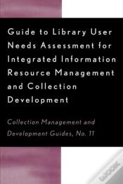 Capa do artigo Guide To Library User Needs Assessment For Integrated Information Resource