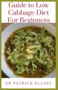 Guide To Low Cabbage Diet For Beginners