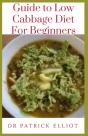 Guide To Low Cabbage Diet For Beginners - Preview