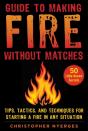 Guide To Making Fire Without Matches - Preview