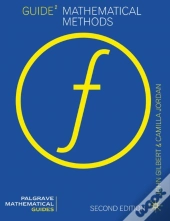 Guide To Mathematical Methods