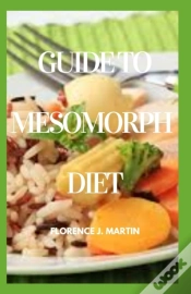 Capa do artigo Guide To Mesomorph Diet