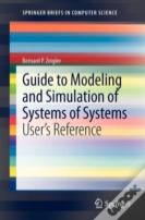Guide To Modeling And Simulation Of Systems Of Systems