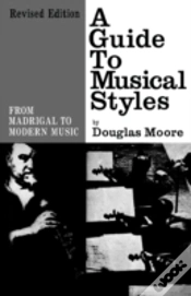 Capa do artigo Guide To Musical Styles From Madrigal To Modern Music