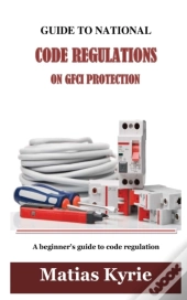 Guide To National Electrical Code Regulations On Gfci Protection