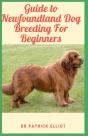 Guide To Newfoundland Dog Breeding For Beginners - Preview