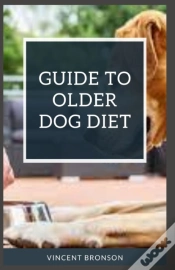 Capa do artigo Guide To Older Dog Diet