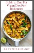 Guide To One Pot Vegan Diet For Beginners
