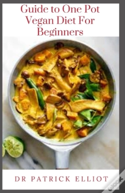 Capa do artigo Guide To One Pot Vegan Diet For Beginners