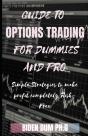 Guide To Options Trading For Dummies And Pro - Preview