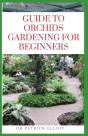Guide To Orchids Gardening For Beginners - Preview