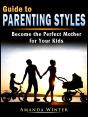 Guide To Parenting Styles - Preview