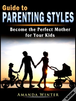 Capa do artigo Guide To Parenting Styles
