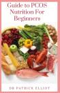 Guide To Pcos Nutrition For Beginners - Preview