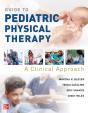 Guide To Pediatric Physical Therapy:  A Clinical Approach - Preview