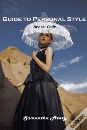 Capa do artigo Guide To Personal Style: Dress Code