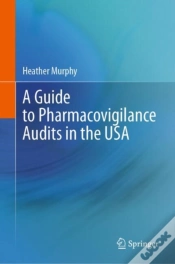 Capa do artigo Guide To Pharmacovigilance Audits In The Usa