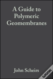 Guide To Polymeric Geomembranes