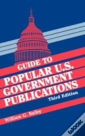 Guide To Popular U.S. Government Publications