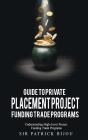 Guide To Private Placement Project Funding Trade Programs - Preview