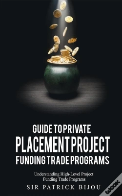 Capa do artigo Guide To Private Placement Project Funding Trade Programs