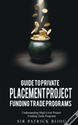 Capa do artigo Guide To Private Placement Project Funding Trade Programs