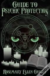 Guide To Psychic Protection