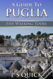 Guide To Puglia