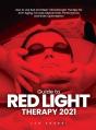 Guide To Red Light Therapy 2021: How To - Preview