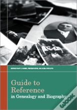 Guide To Reference In Genealogy And Biography