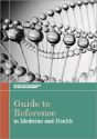 Guide To Reference In Medicine And Health - Preview