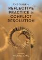 Guide To Reflective Practice In Conflict Resolution - Preview