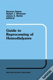 Guide To Reprocessing Of Hemodialyzers