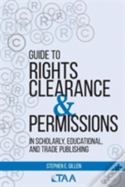 Capa do artigo Guide To Rights Clearance & Permissions In Scholarly, Educational, And Trade Publishing