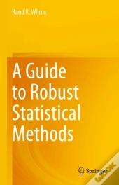 Guide To Robust Statistical Methods