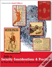 Capa do artigo Guide To Security Considerations And Practices For Rare Book, Manuscript, And Special Collection Libraries