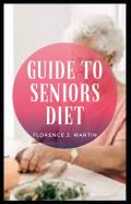Guide To Seniors Diet