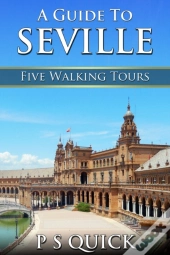 Guide To Seville