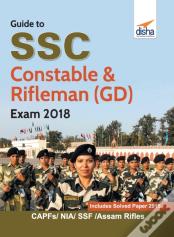 Guide To Ssc Constable & Rifleman (Gd) Exam 2018
