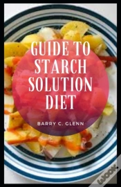 Capa do artigo Guide To Starch Solution Diet