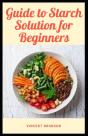 Guide To Starch Solution For Beginners - Preview