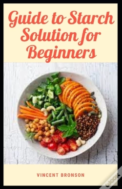 Capa do artigo Guide To Starch Solution For Beginners