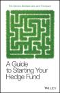 Guide To Starting Your Hedge Fund - Preview
