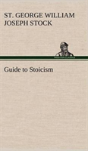Guide To Stoicism - Preview