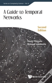 Guide To Temporal Networks, A