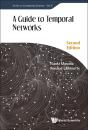 Guide To Temporal Networks, A (Second Edition) - Preview