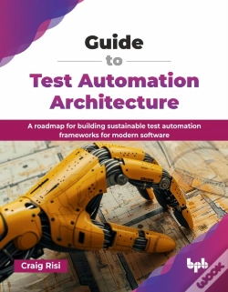 Capa do artigo Guide To Test Automation Architecture