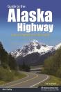 Guide To The Alaska Highway - Preview