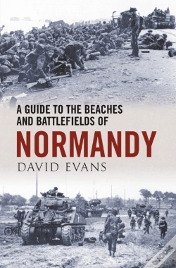 Capa do artigo Guide To The Beaches And Battlefields Of Normandy