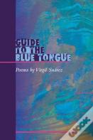 Guide To The Blue Tongue